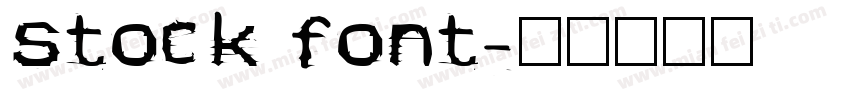 stock font字体转换